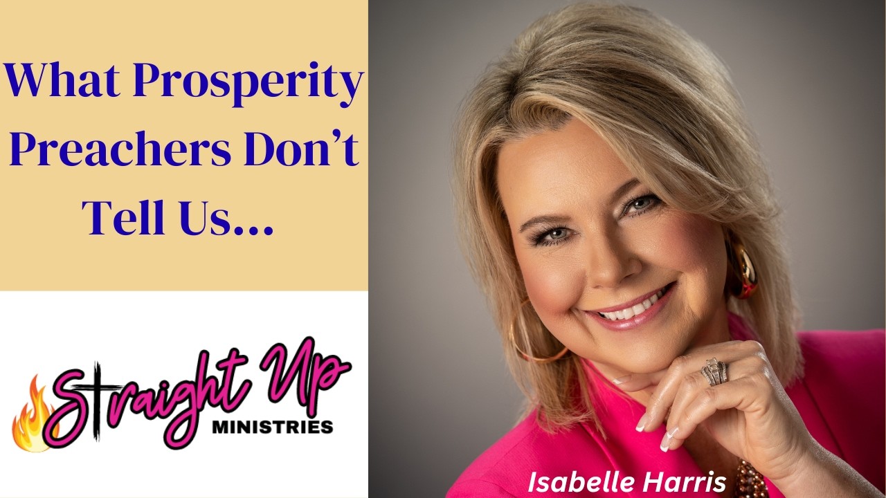What Prosperity Preachers Don’t Tell Us…