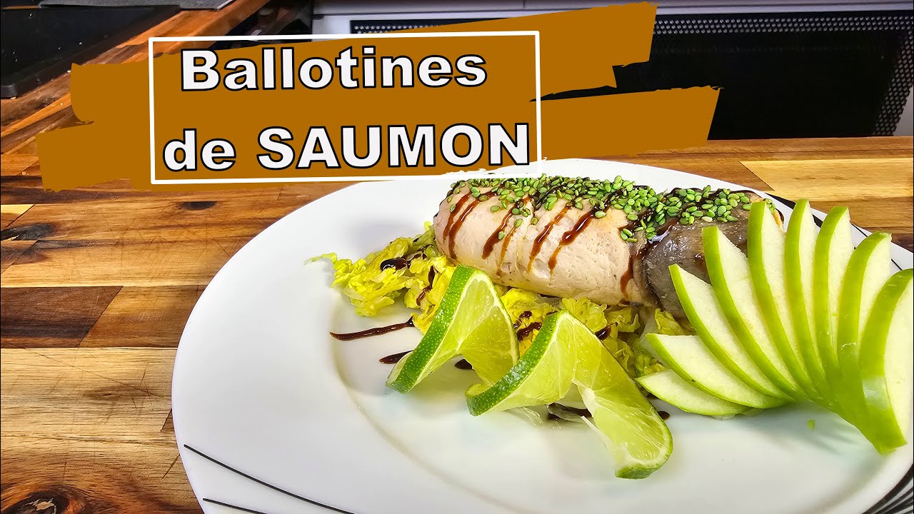 [Comment Faire 17] - Les ballotines de saumon