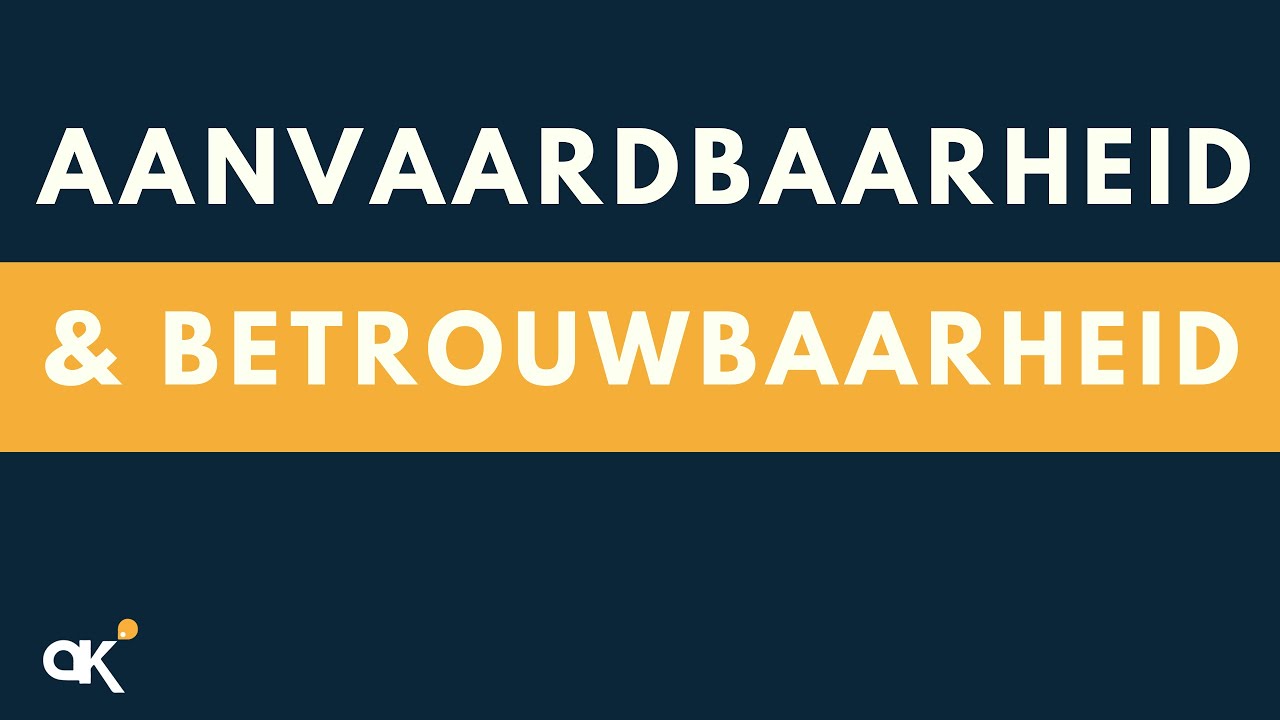 Aanvaardbaarheid en betrouwbaarheid