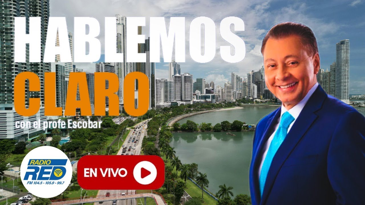 🔴EN VIVO - HABLEMOS CLARO
