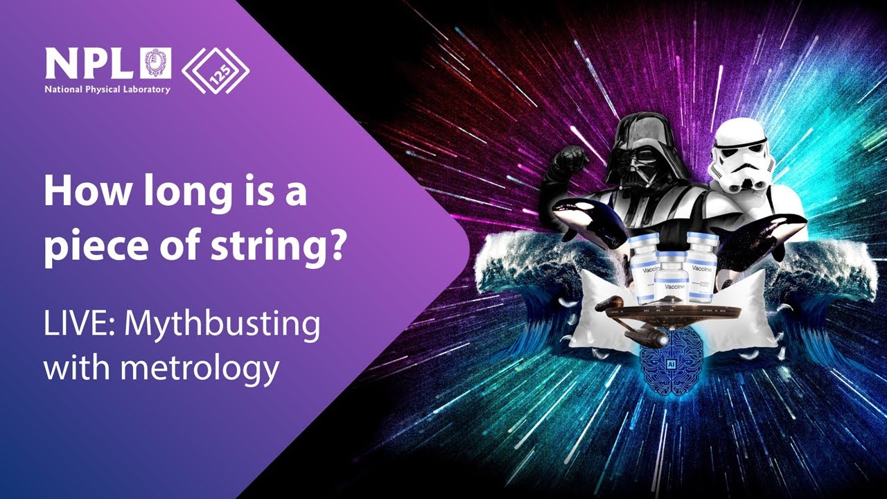 How long is a piece of string LIVE | Mythbusting with metrology - Measuring a rising tide