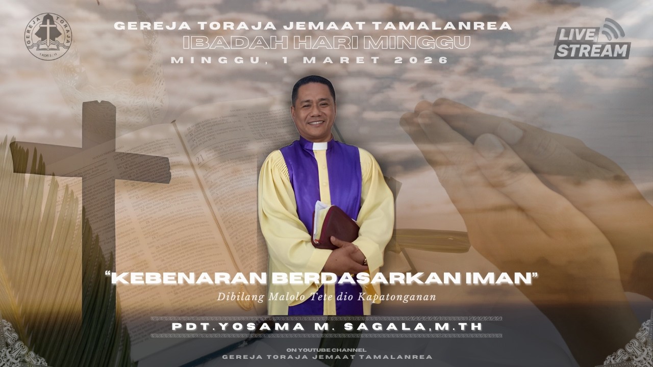 Ibadah Hari Minggu, 1 Maret 2026 | Gereja Toraja Jemaat Tamalanrea