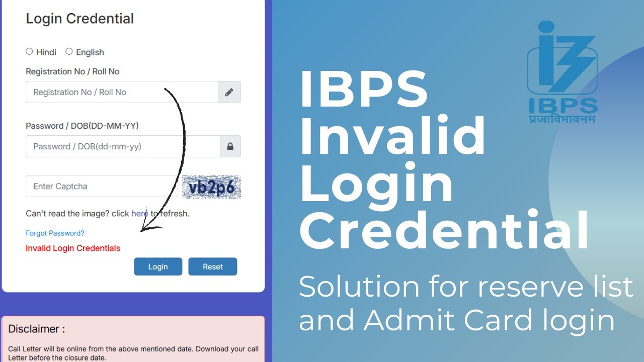 IBPS Invalid Login Credentials Resolved