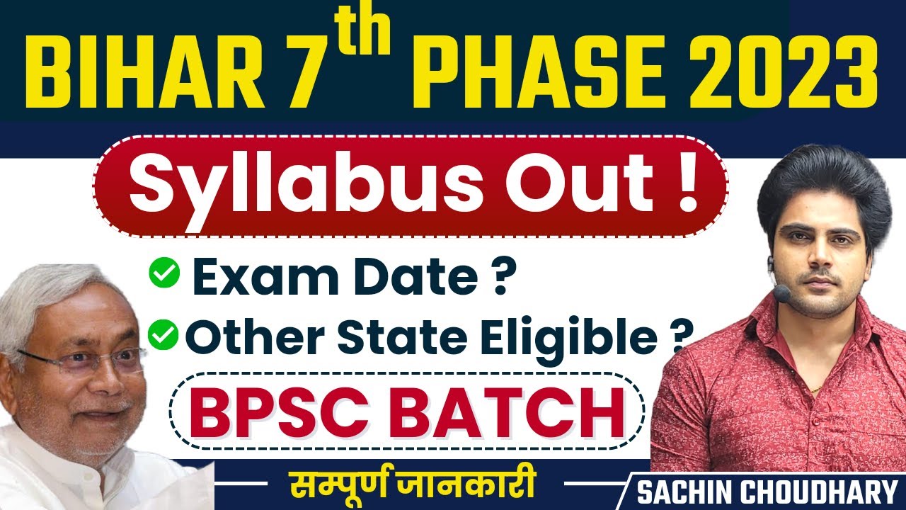 Bihar 7th Phase Syllabus, Pattern, Exam Date by Sachin choudhary live 8pm