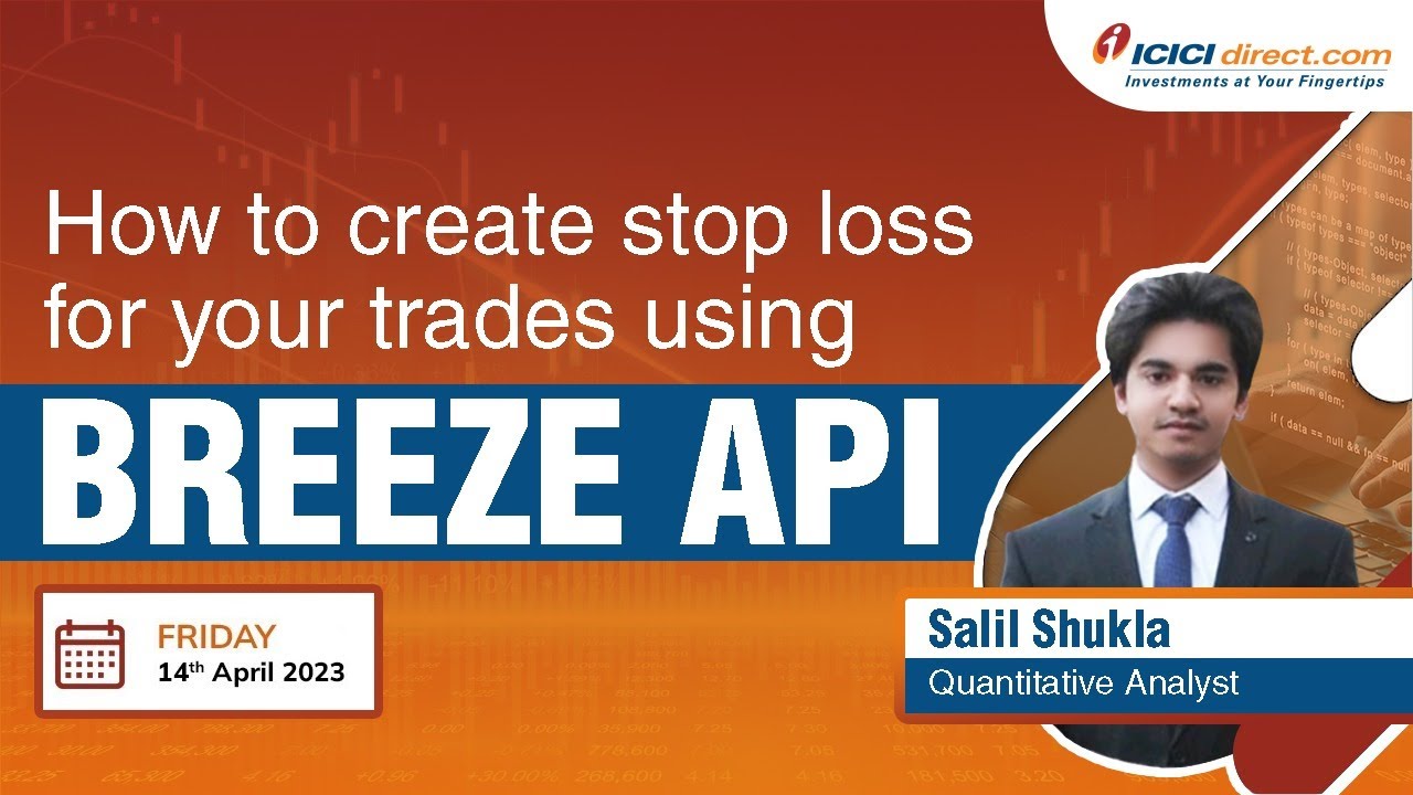 How To Create Stoploss Using Breeze APIs With Salil Shukla | ICICI Direct