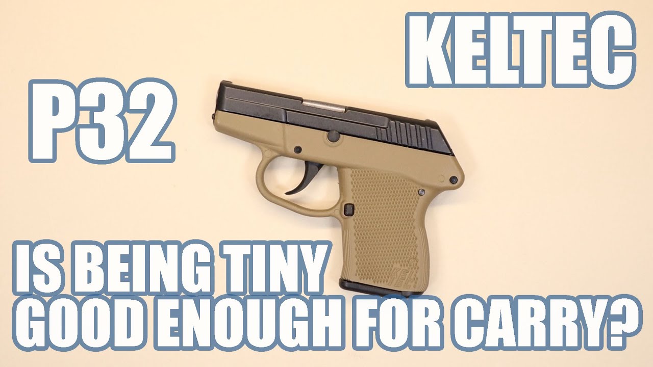 KELTEC P32...ДОСТАТОЧНО ЛИ ЕГО МАЛЕНЬКОГО РАЗМЕРА ДЛЯ НОСКИ С СОБОЙ?