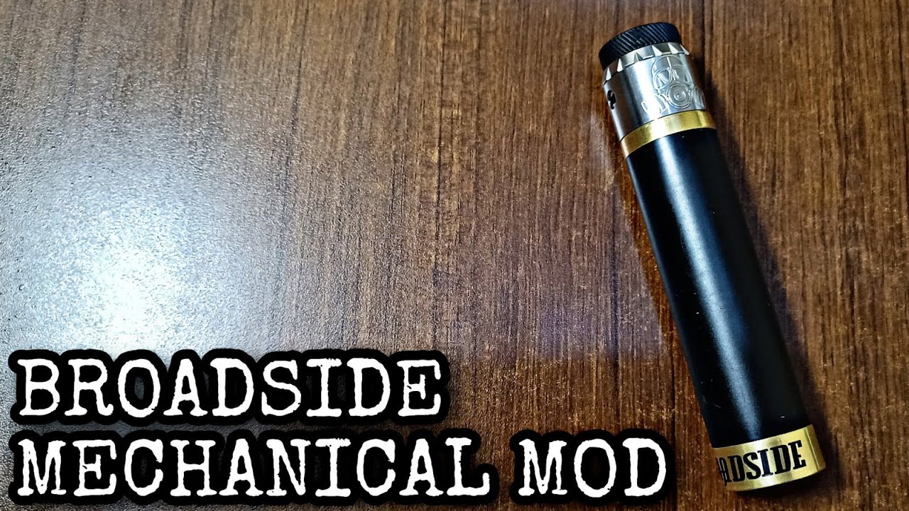 BROADSIDE MECHANICAL MOD