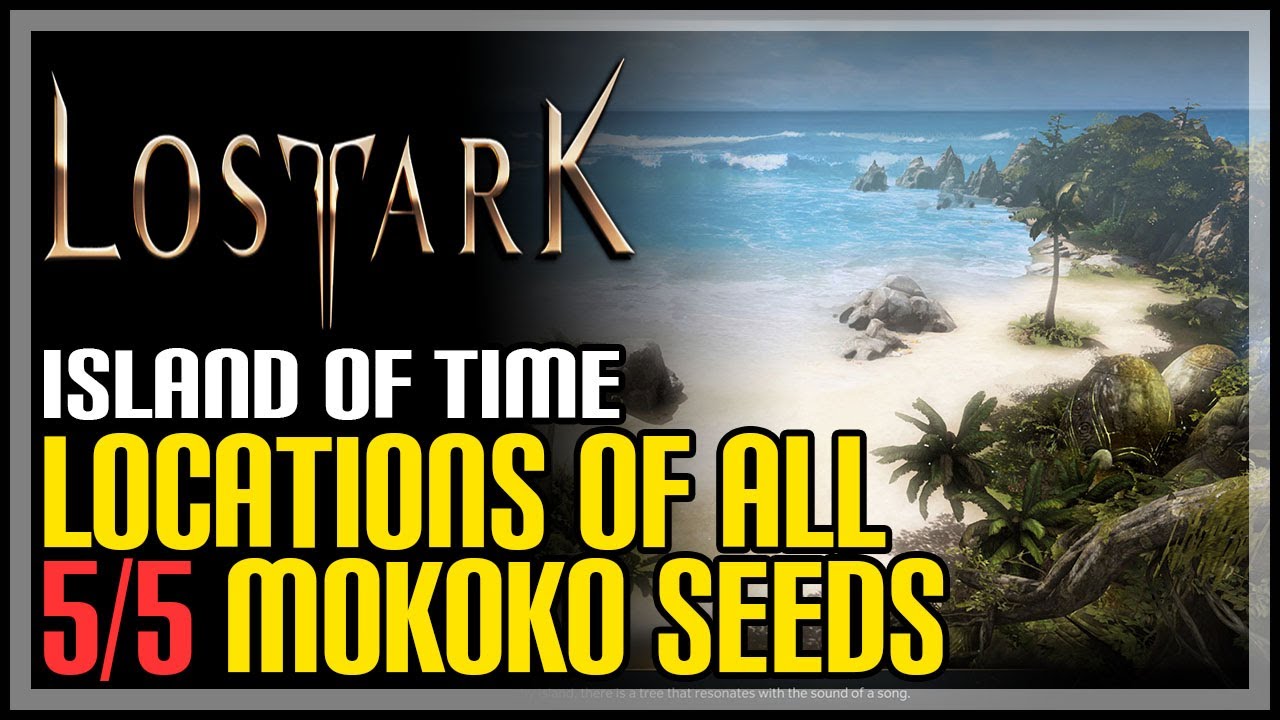 Island of Time All Mokoko Seeds Lost Ark