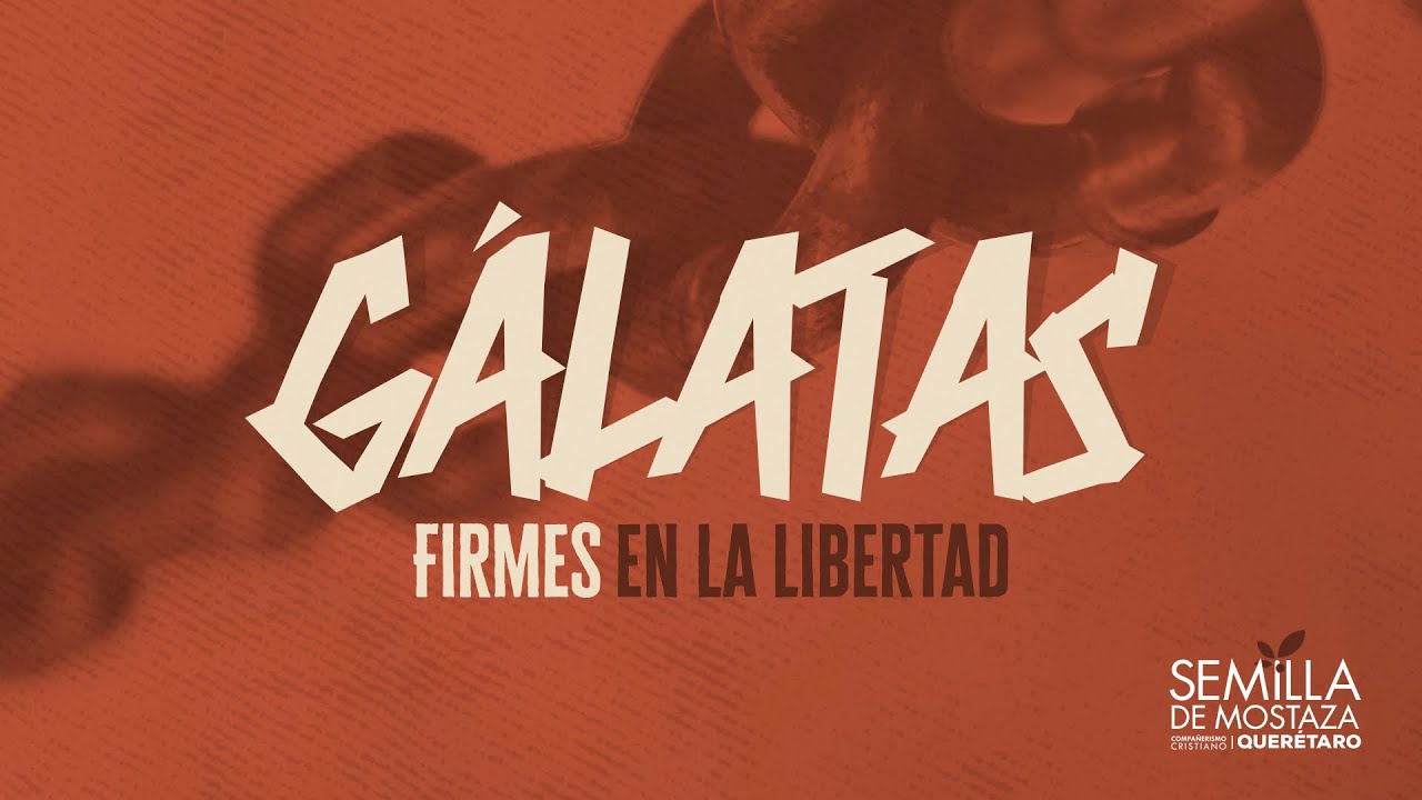 (01) Gálatas 1:1-9 - El verdadero Evangelio