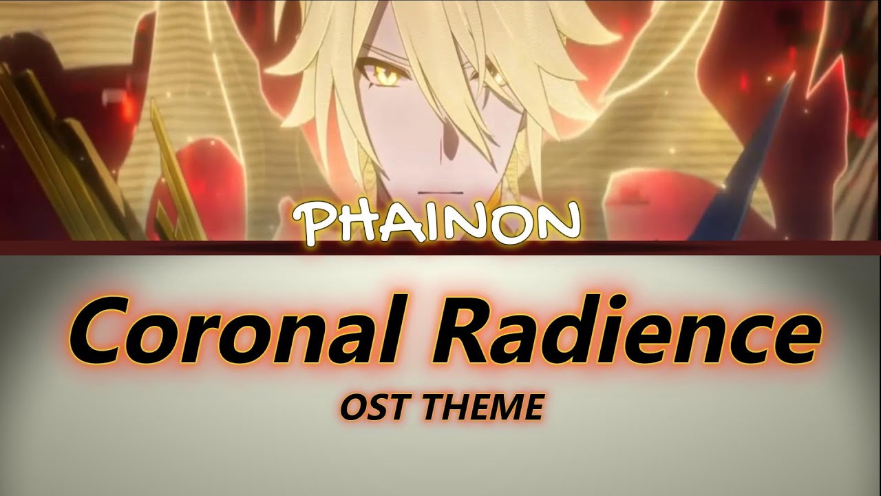 Phainon ost theme - Coronal Radience full ver. Lyrics || Honkai: Star Rail by cattpur