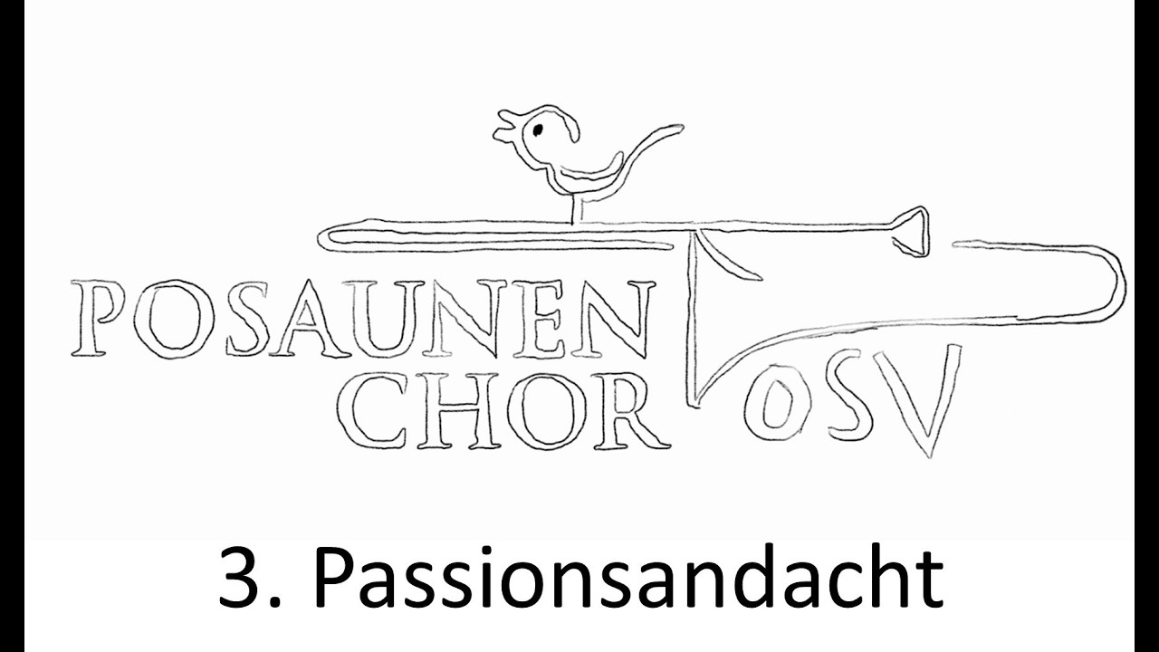 3. Passionsandacht Posaunenchor