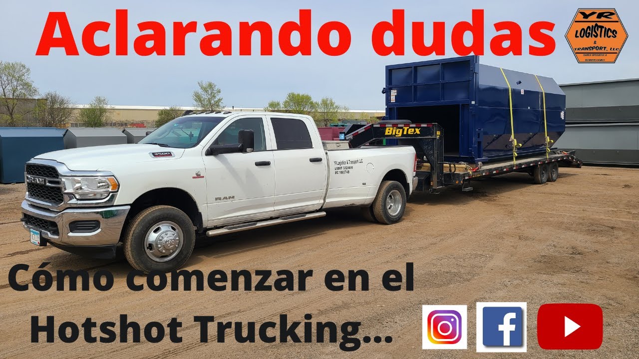 Hotshot en español / Aclarando dudas cómo comenzar en Hotshot Trucking