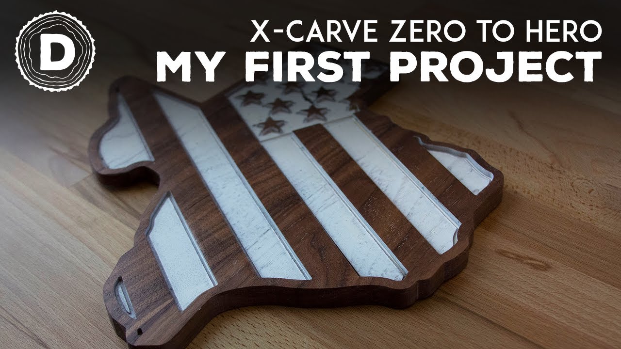 X-Carve Zero to Hero - My First Project