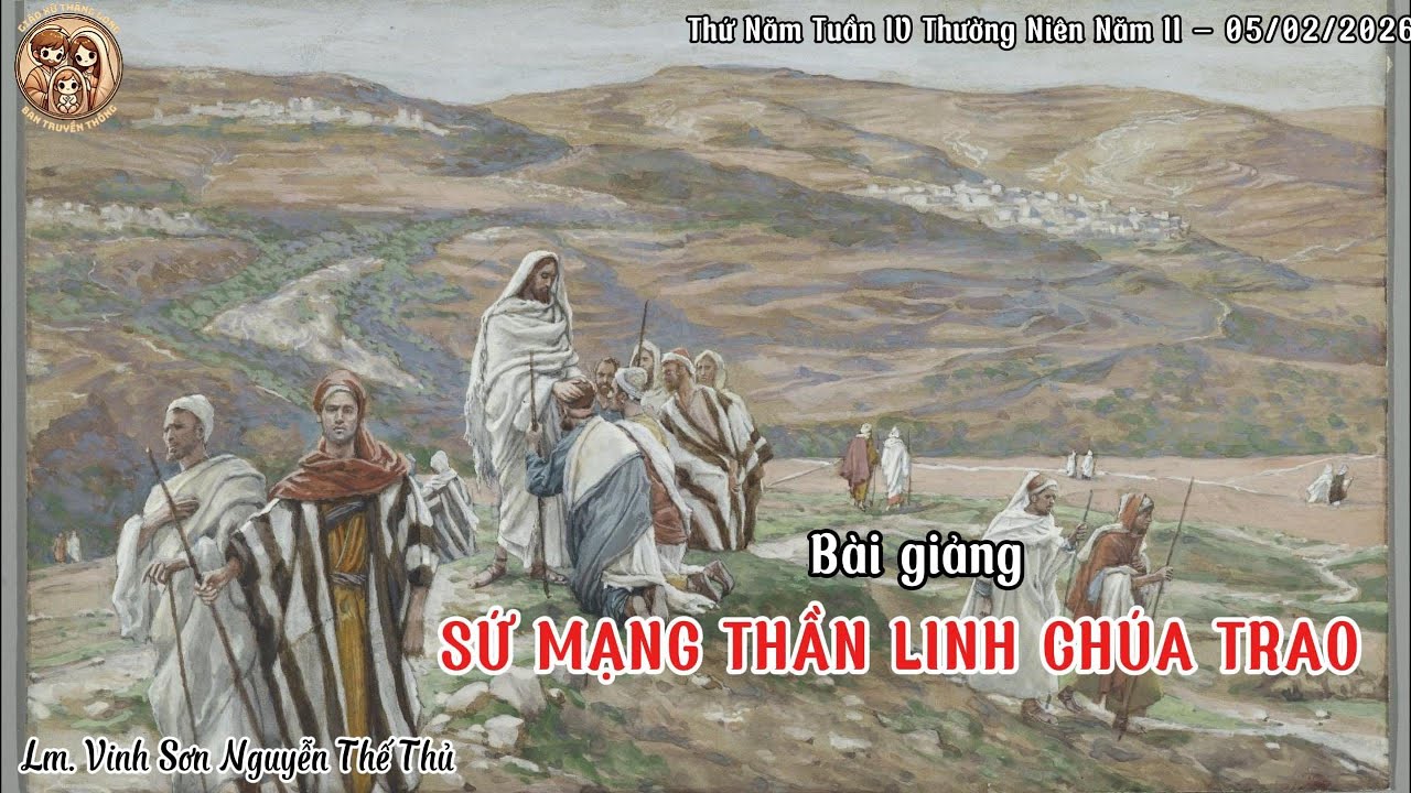 ✝️SỨ MẠNG THẦN LINH CHÚA TRAO | Thứ 5 Tuần IV Thường Niên Năm II 05/02 | Lm. Vincente Nguyễn Thế Thủ