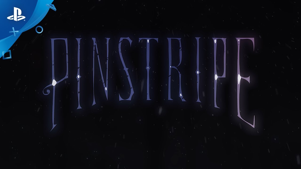 Pinstripe - Coming Soon Trailer | PS4