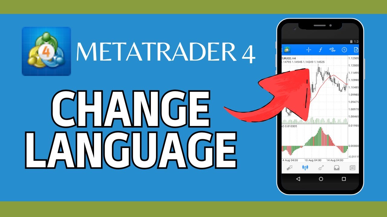 How to Change Language in MetaTrader 4 2025?
