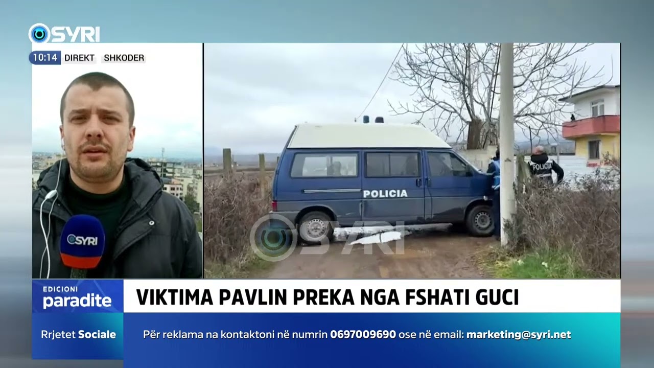 Vrasja e 20 vjeçarit në Shkodër, policia nis hetimet për gjetjen e autorit