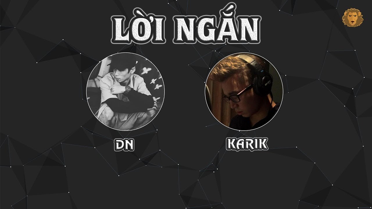 [2014] Lời Ngắn - DN ft. Karik