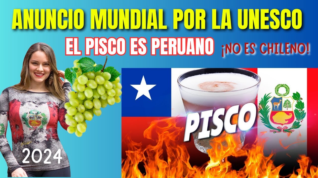 UNESCO reconoce la originalidad de documentos sobre el origen peruano del pisco.