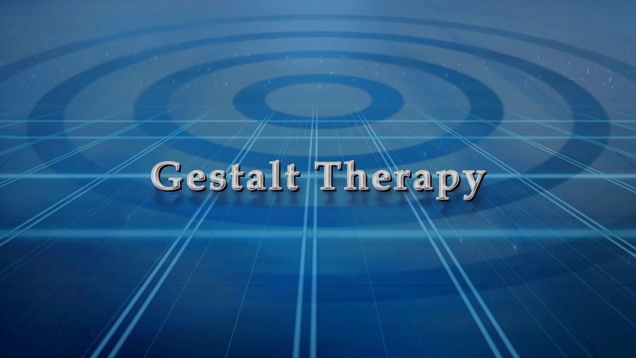 GESTALT THERAPY