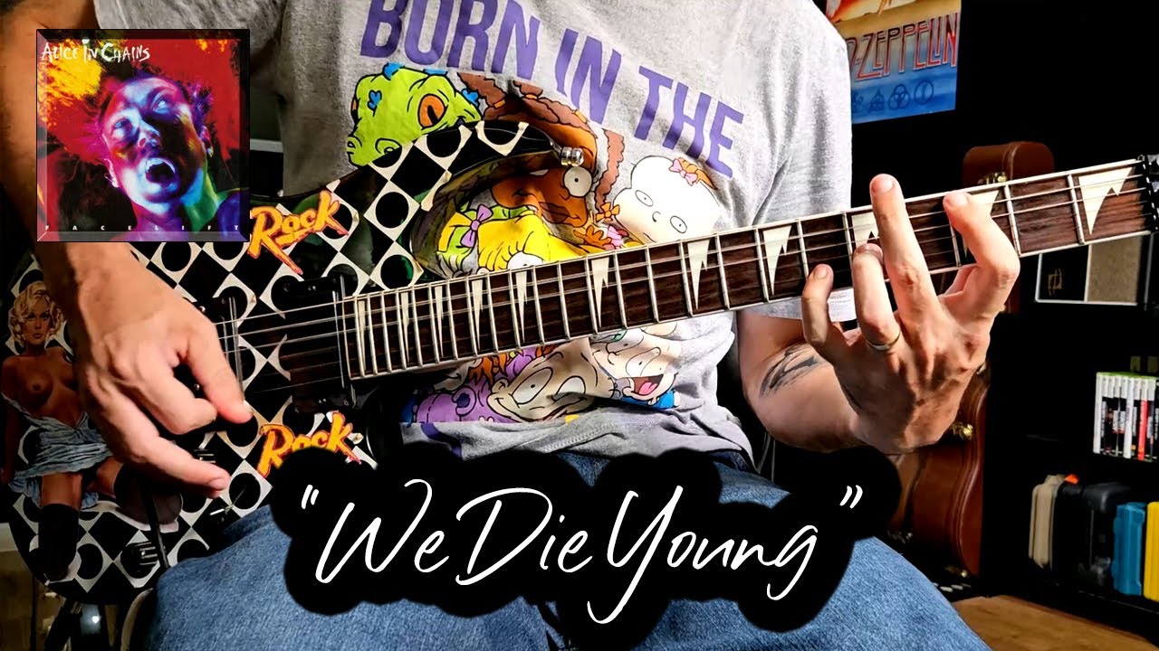 We Die Young (Alice In Chains Cover)