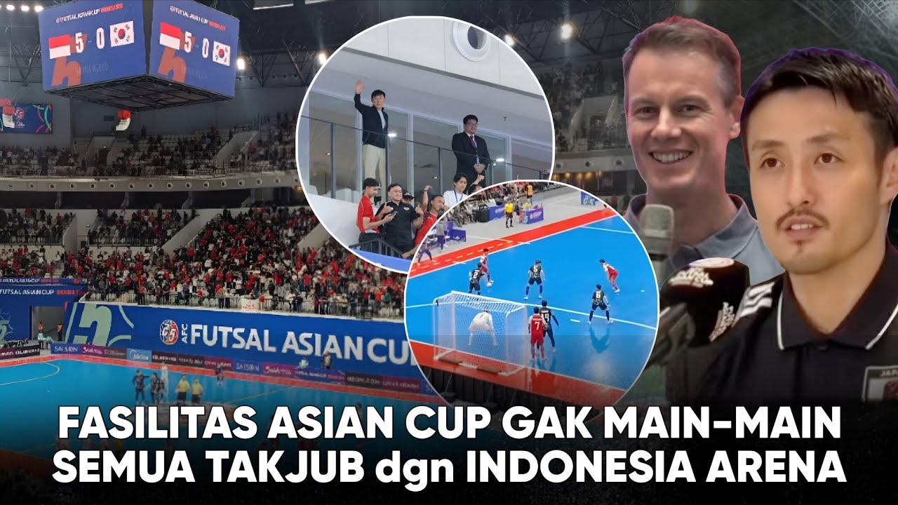 Futsal Indonesia Disorot Dunia, Fasilitasnya Gak Main2 ‘STY Sampai Speechless’ Momen2 Asian Cup