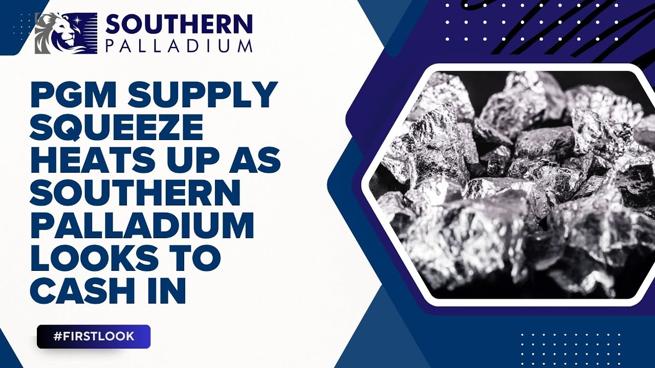 PGM Supply Squeeze Heats Up as Southern Palladium Looks to Cash In
