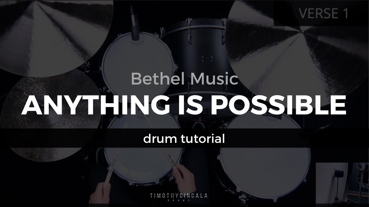 Anything Is Possible - Bethel Music (Drum Tutorial/Play-Through)