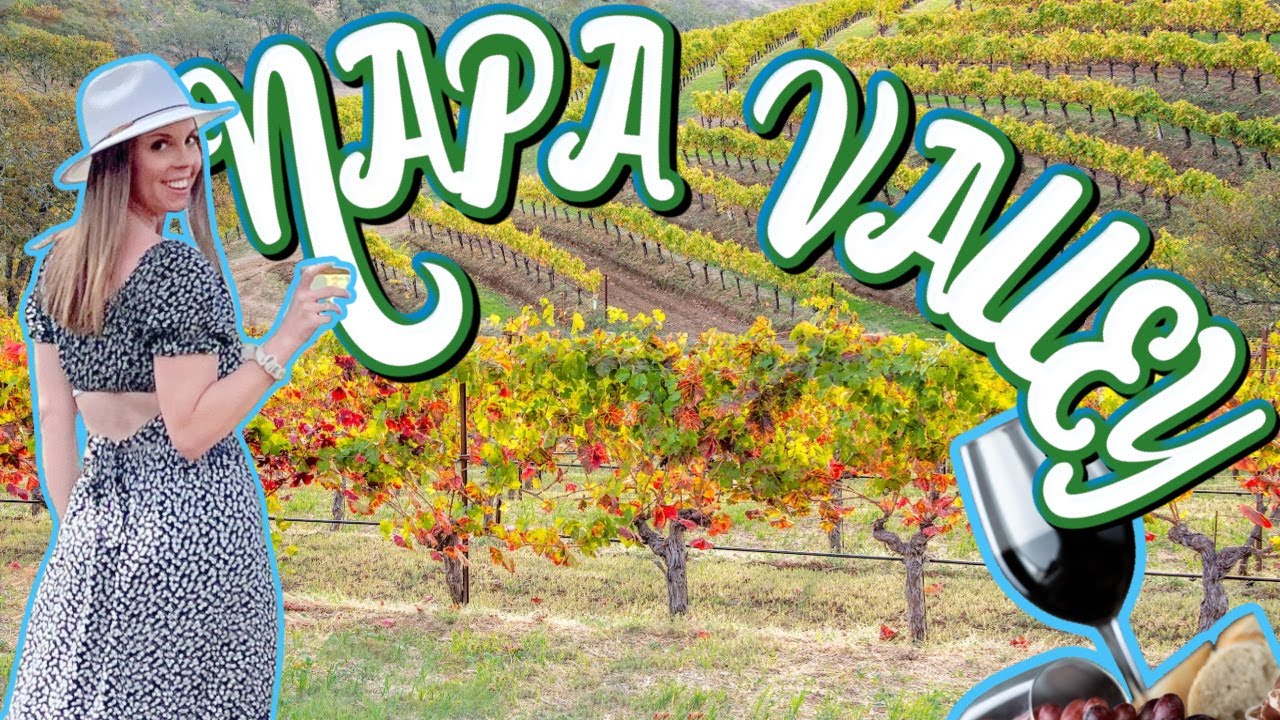 NAPA VALLEY GIRLS TRIP 2022