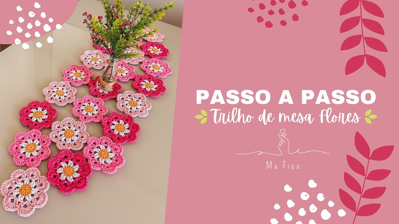Vídeo aula Trilho de mesa Flores