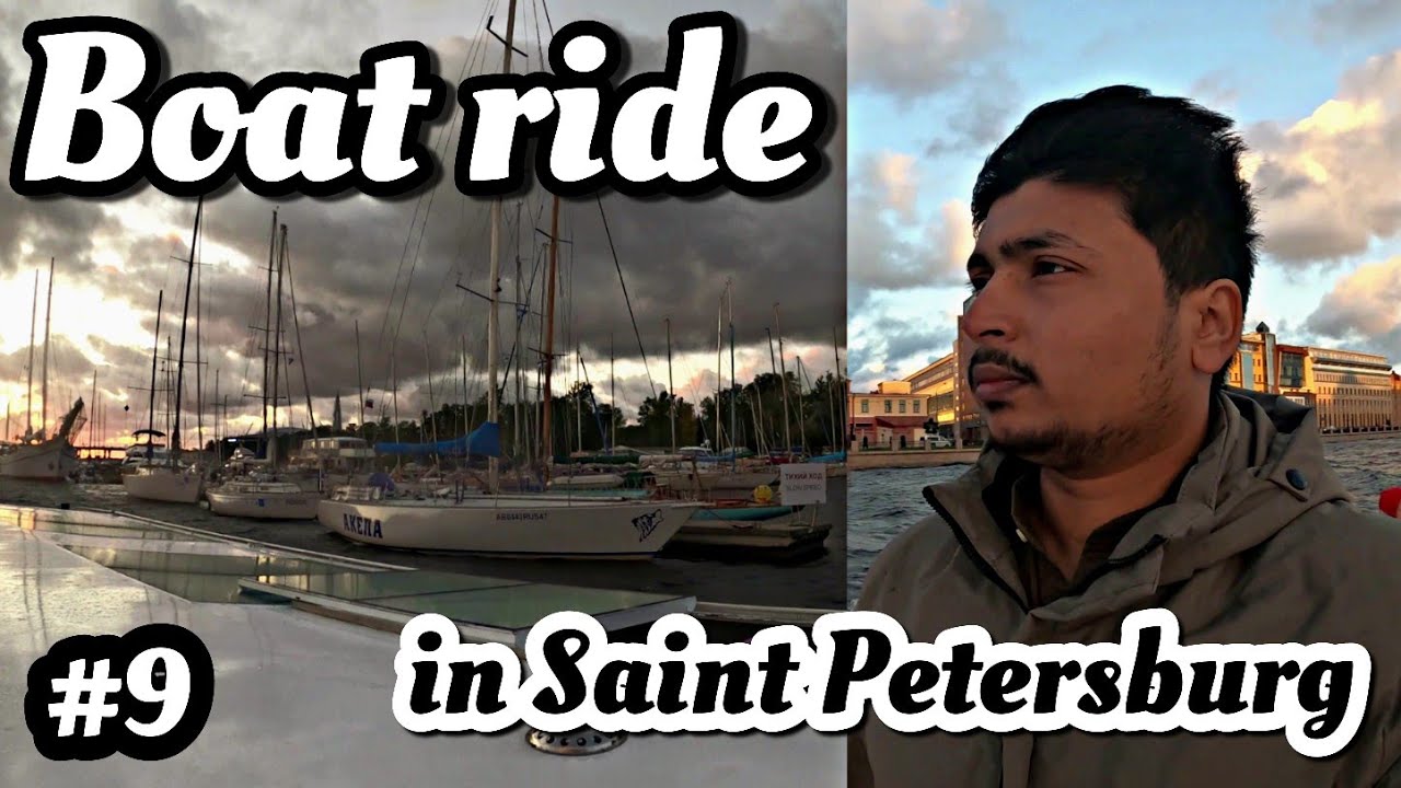 Boat Ride In Saint Petersburg, Russia | Indian in Russia Ep-9