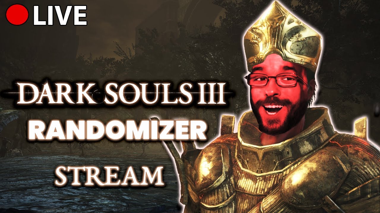 Just No More DLC Bosses Please – Dark Souls 3 Randomizer Part 3