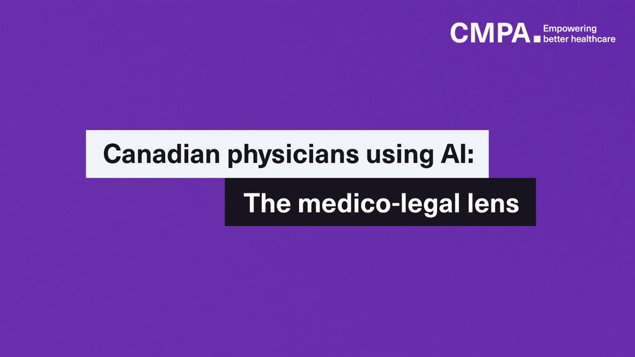 Canadian physicians using AI: The medico-legal lens