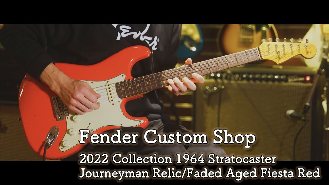 FENDER CUSTOM SHOP 2022 Collection 1964 Stratocaster Journeyman Relic/Faded Aged Fiesta Red 試奏動画