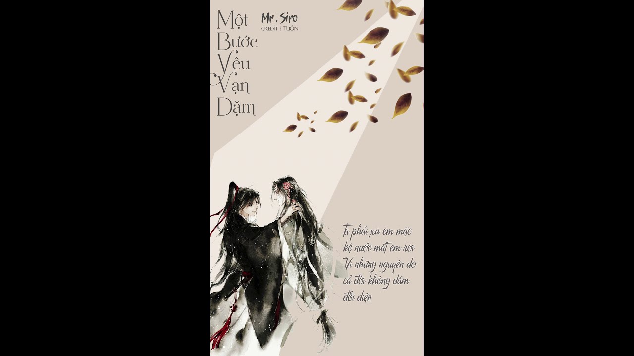 Một Bước Y&ecirc;u Vạn Dặm Đau  - Mr.Siro ( Lyric) #mbyvdd#mrsiro#nguyvotien