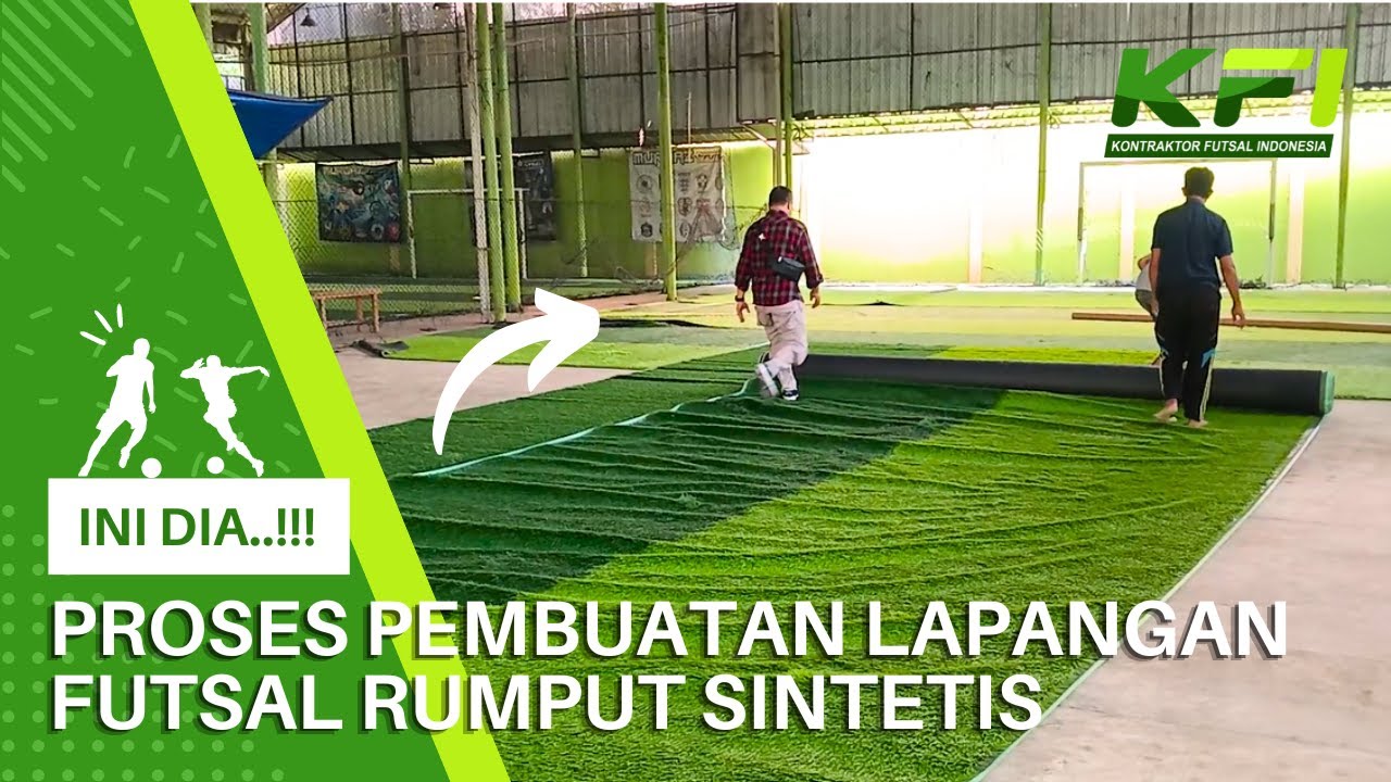 Begini Proses Pembuatan Lapangan Futsal Rumput Sintetis Ukuran 14X26 Meter Di Cirebon - KFI Sport