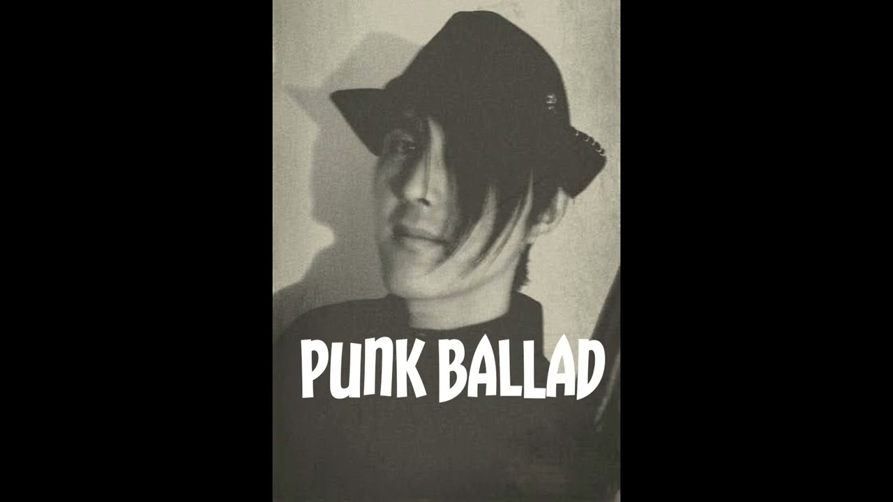 Punk Ballad