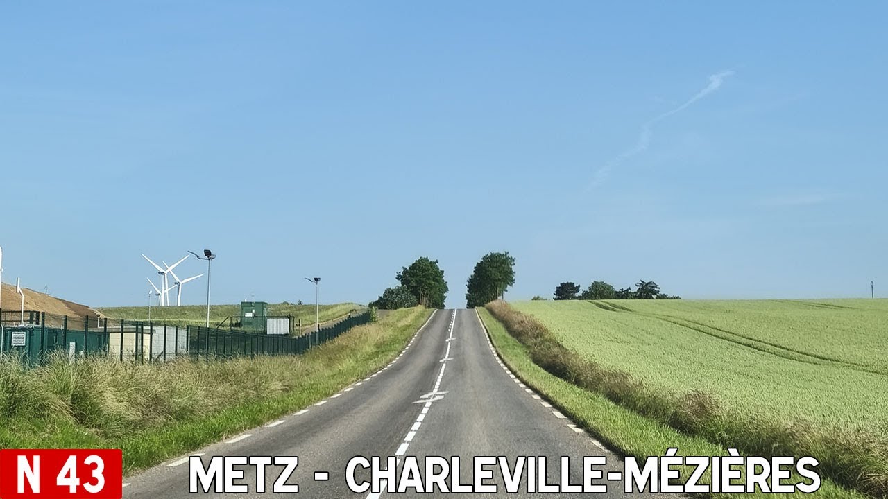 N43 | Metz - Charleville - Mézières [France Timelaps]