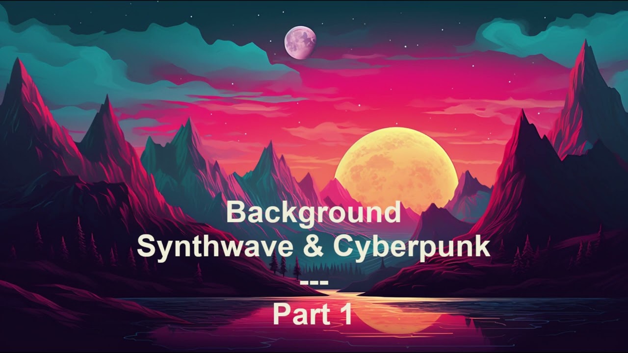 Ambient Slow Background Synthwave Music with Cyberpunk Influences - Part 1