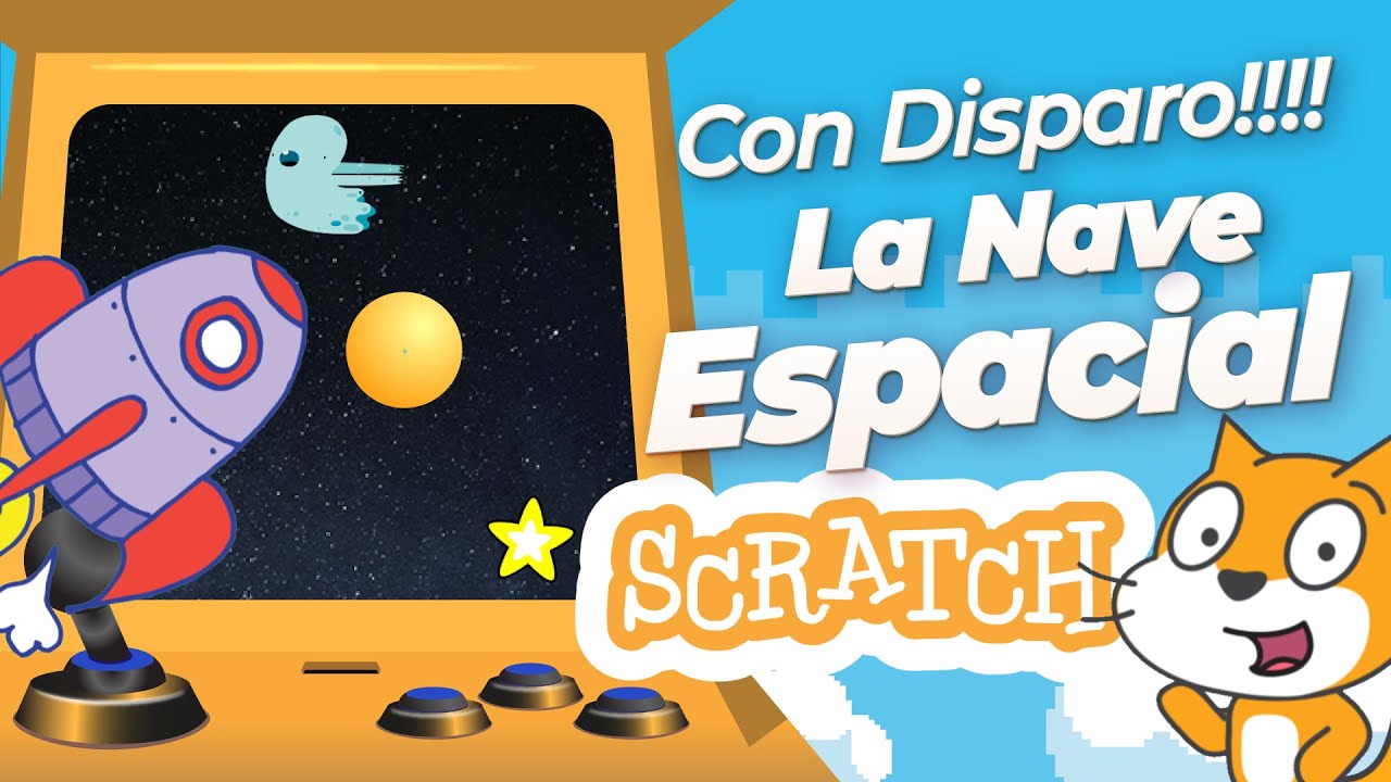😼COMO HACER un JUEGO en SCRATCH -- CREAMOS el JUEGO La NAVE ESPACIAL CON DISPARO -  🚀🔥