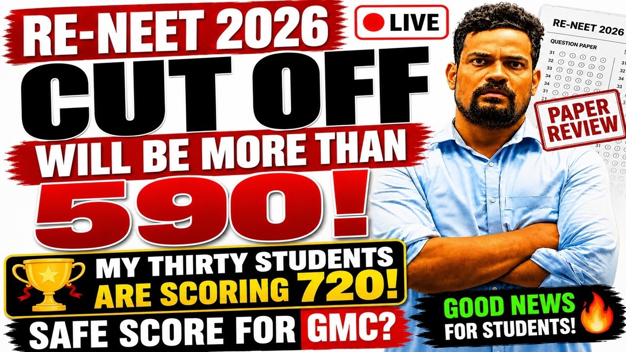 RE-NEET 2026 LIVE: LOWEST CUTOFF IN HISTORY?   PAPER ANALYSIS & SAFE SCORE FOR GMC