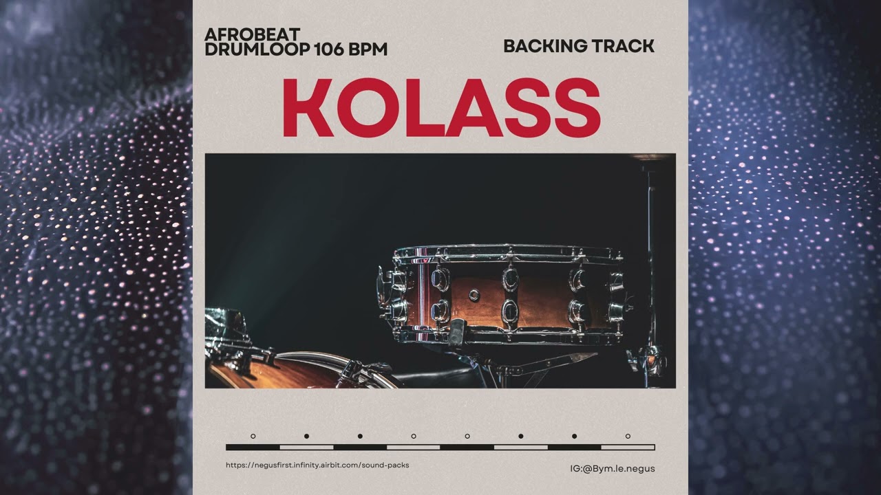 [FREE] Afrobeats drumloop for guitar practice: KOLASS [106 bpm]