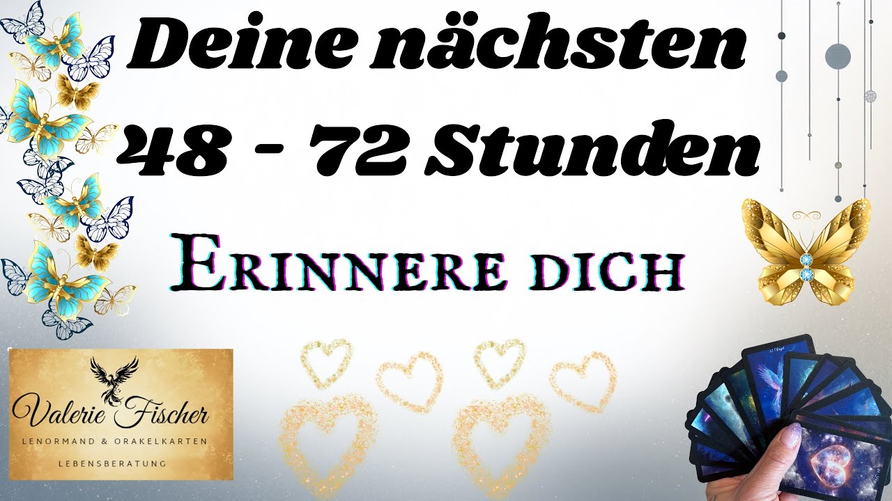 Deine nächsten 48 - 72 Stunden 