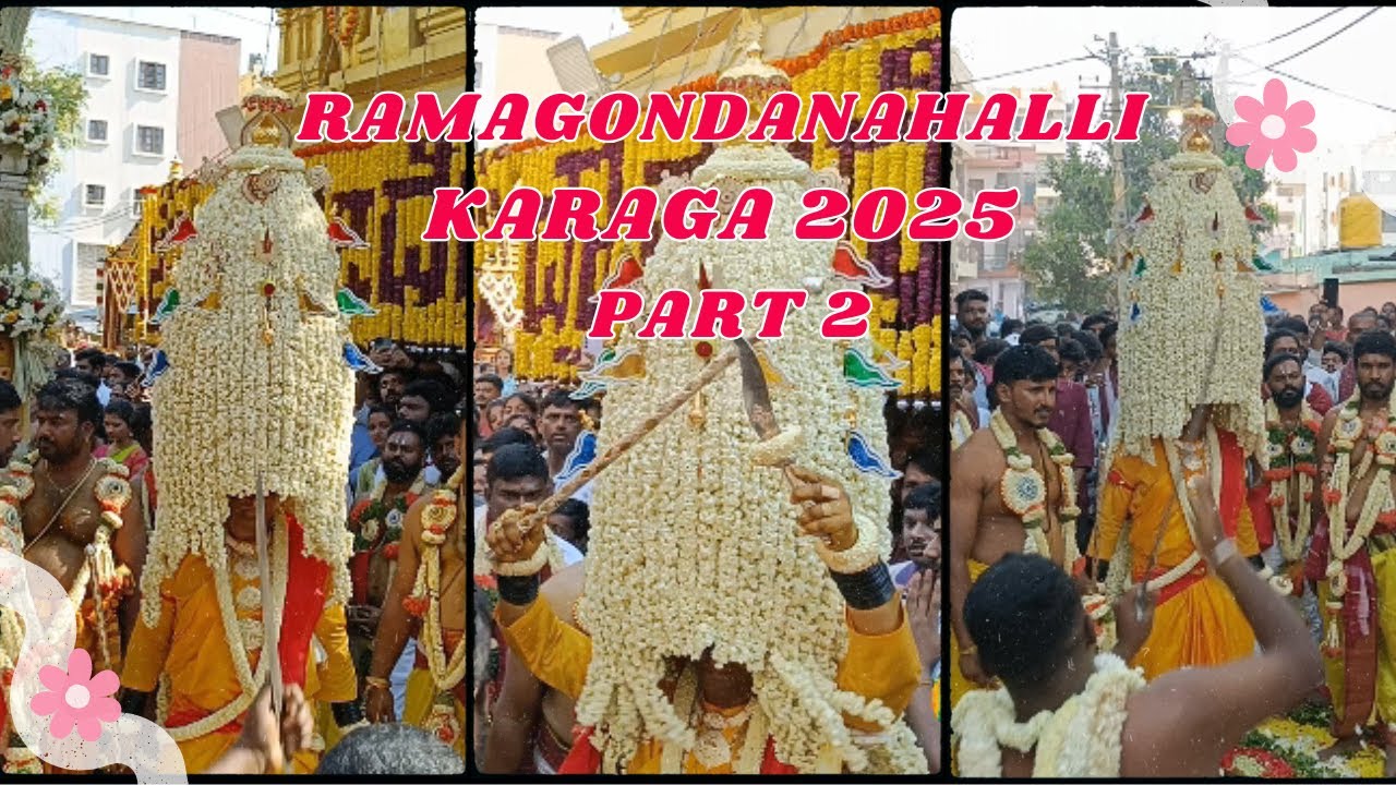 Ramagondanahalli 49th Sri Draupadamma Dharmaraya Swamy Hoovina Karaga 2025 Part 2