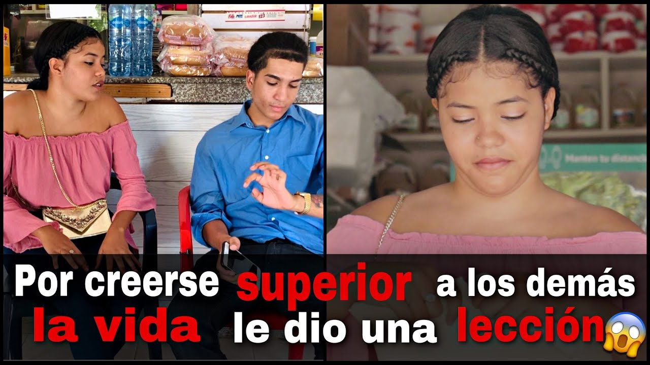 POR CREERSE SUPERIOR A LO DEMÁS LA VIDA LE DIO UNA LECCIÓN
