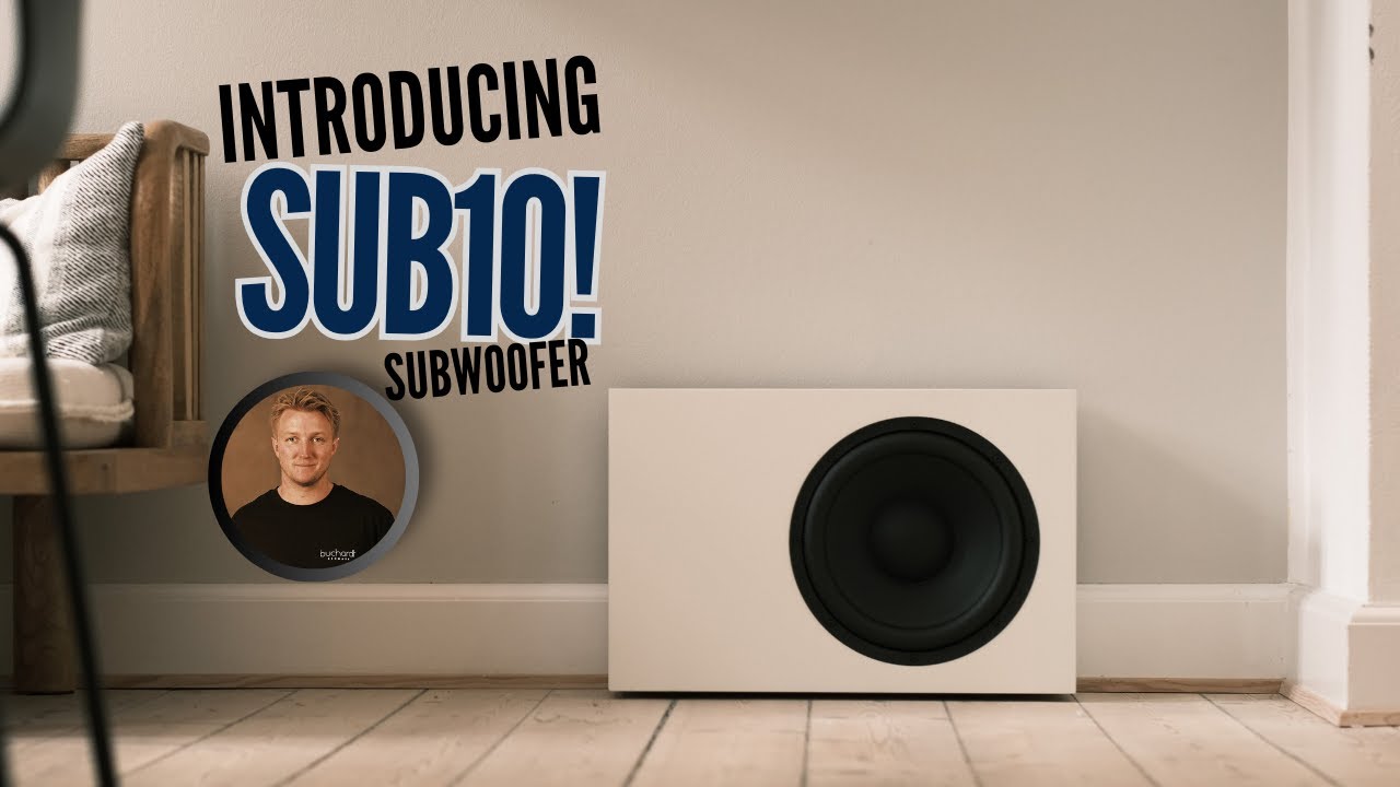 Buchardt Audio - SUB10 (Subwoofer) Introduction