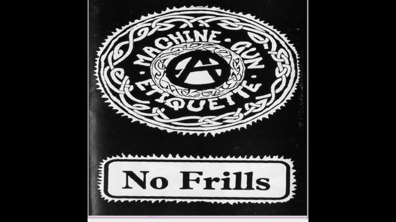 MACHINE GUN ETIQUETTE : 1996 Demo  No Frills : UK Punk Demos