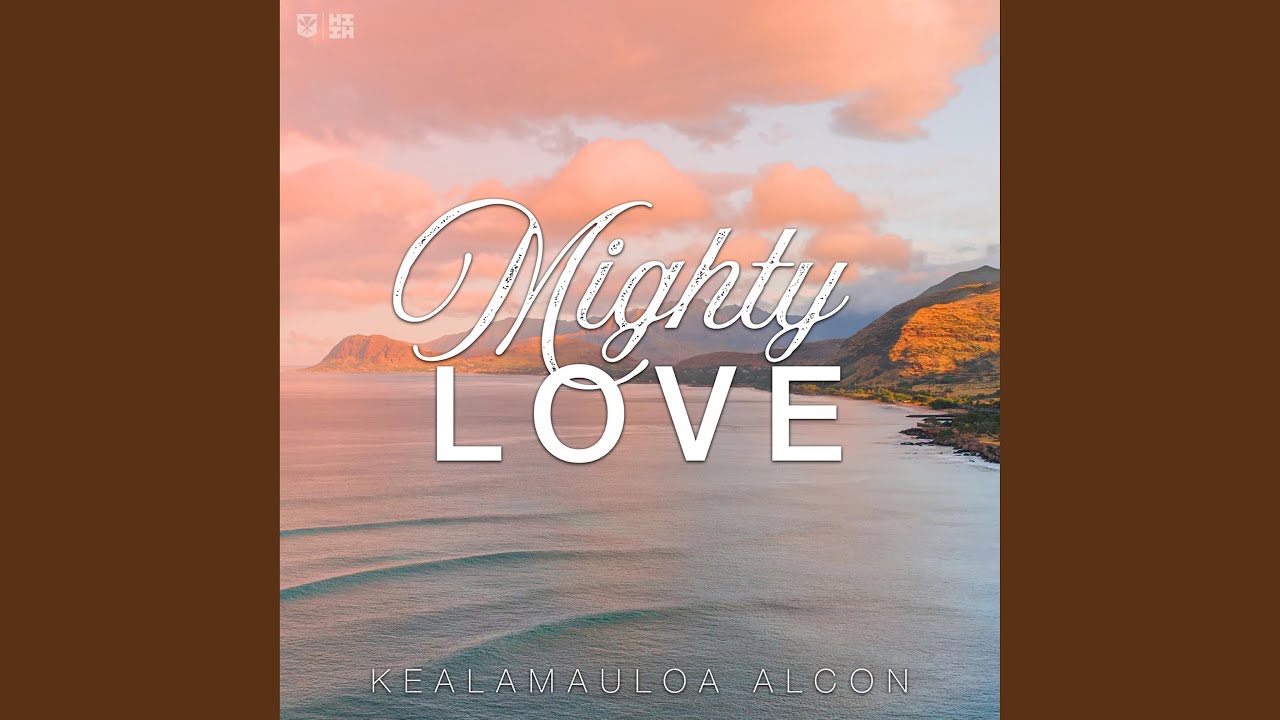 Mighty Love