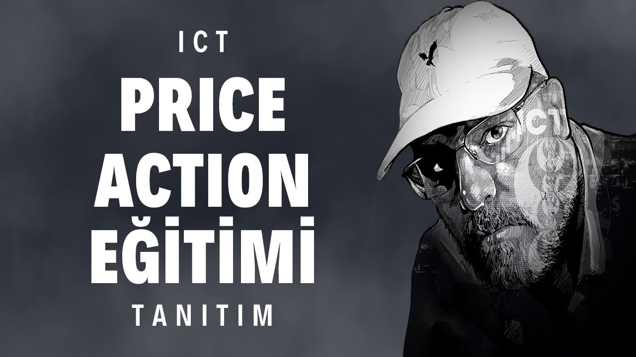 ICT Price Action Eğitimi | Tanıtım