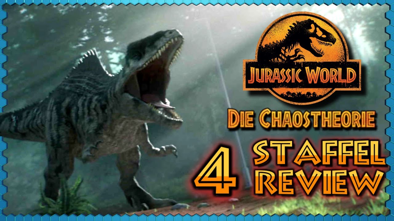 Jurassic World Die Chaos Theorie Staffel 4  | Review (Deutsch)